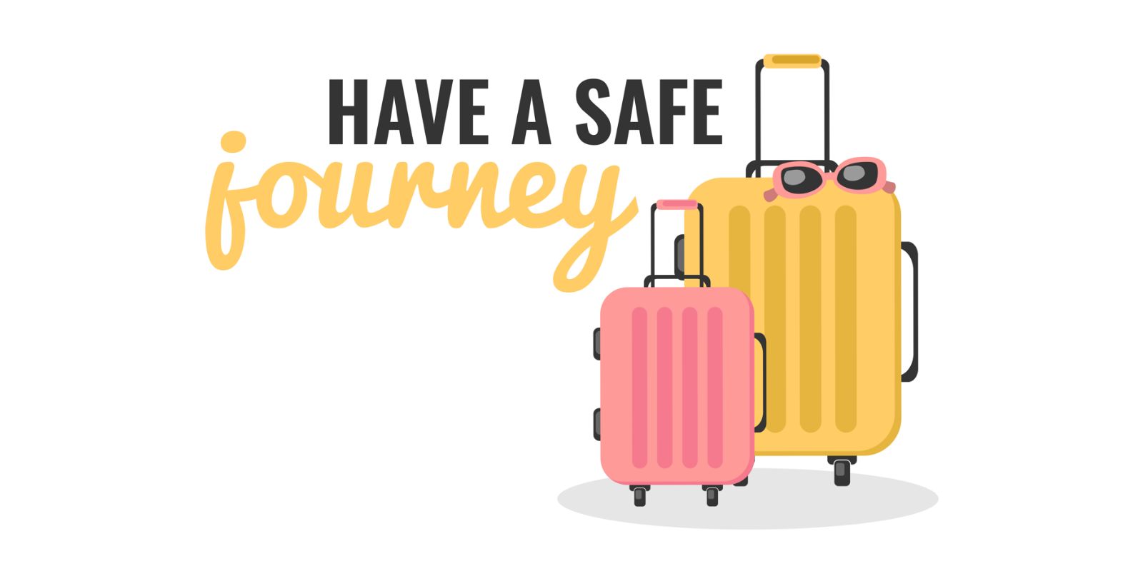 a creative about safe traveling showing some travel bags and a pair of sunglasses.