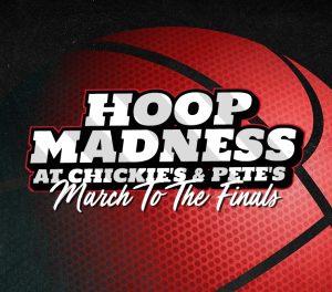 Hoop Madness Live at Chickie's & Pete's - March 21 & 22
