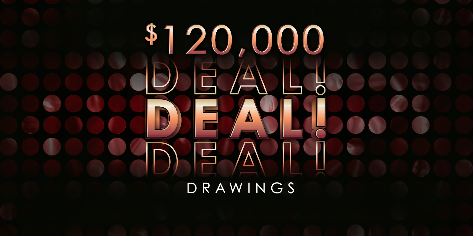 $120,000 Deal Deal Deal Drawing creative with a gold modern theme